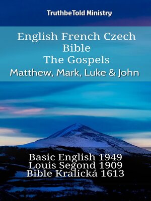 cover image of English French Czech Bible--The Gospels--Matthew, Mark, Luke & John